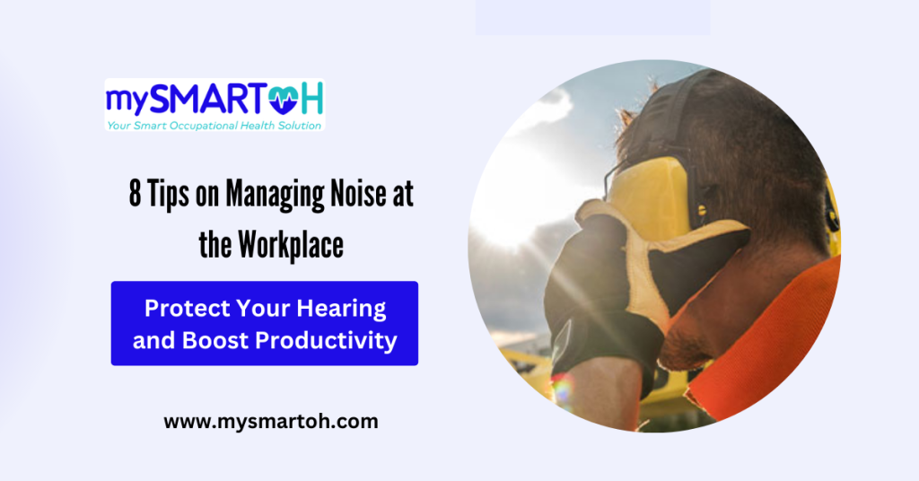 8 Tips on Managing Noise at the Workplace